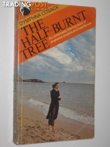 The Half-Burnt Tree - Cusack Dymphna - 1977