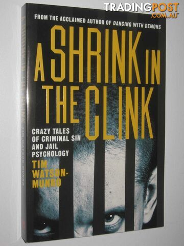 A Shrink In The Clink  - Watson - Munro Tim - 2018