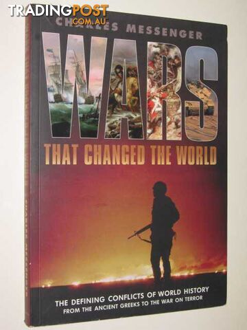 Wars That Changed the World  - Messenger Charles - 2008