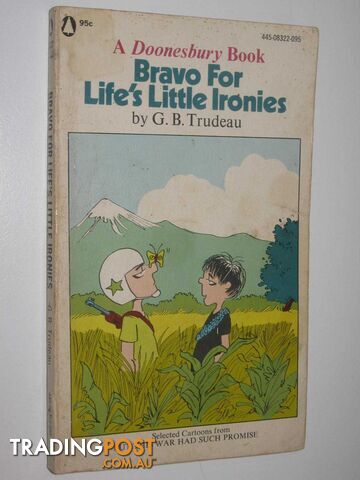 Bravo for Life's Little Ironies - Doonesbury Series  - Trudeau G. B. - 1973