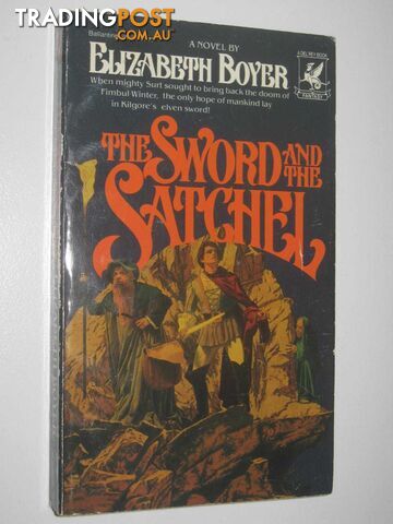 The Sword and the Satchel - World of the Alfar Series #1  - Boyer Elizabeth H. - 1980