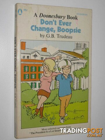 Don't Ever Change, Boopsie - Doonesbury Series  - Trudeau G. B. - 1973