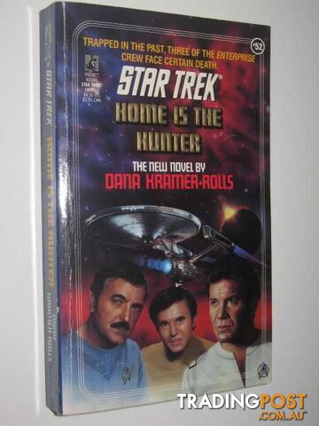 Home Is the Hunter - STAR TREK Series #52 - Kramer-Rolls Dana - 1990