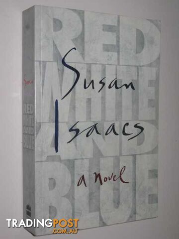 Red, White and Blue - Isaacs Susan - 1998