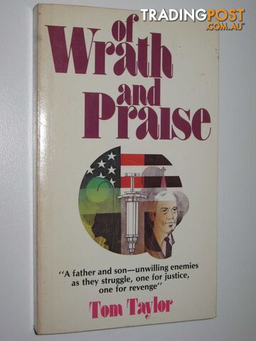 Of Wrath and Praise - Taylor Tom - 1981