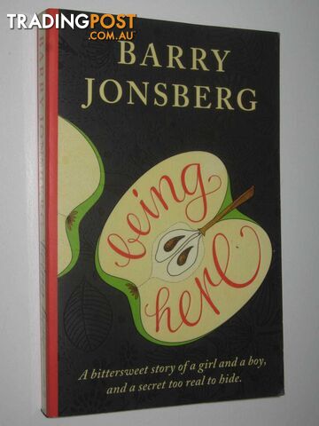 Being Here  - Jonsberg Barry - 2011