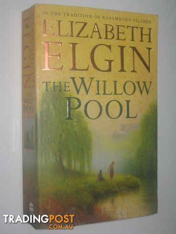 The Willow Pool - Elgin Elizabeth - 2001