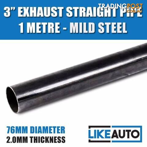 3" INCH 76MM MILD STEEL STRAIGHT EXHAUST PIPE TUBE x 3 METRE LENG